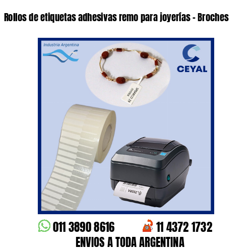 Rollos de etiquetas adhesivas remo para joyerías – Broches