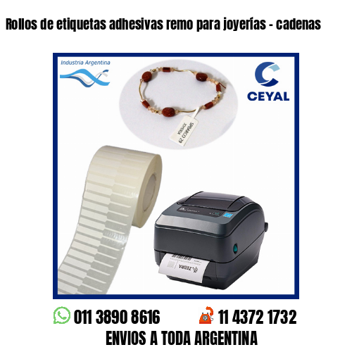 Rollos de etiquetas adhesivas remo para joyerías – cadenas