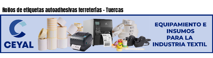 Rollos de etiquetas autoadhesivas ferreterías - Tuercas