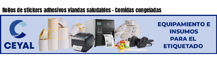 Rollos de stickers adhesivos viandas saludables - Comidas congeladas