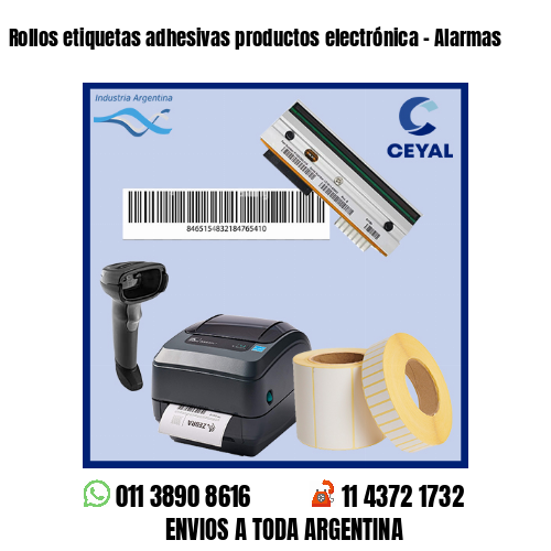 Rollos etiquetas adhesivas productos electrónica – Alarmas
