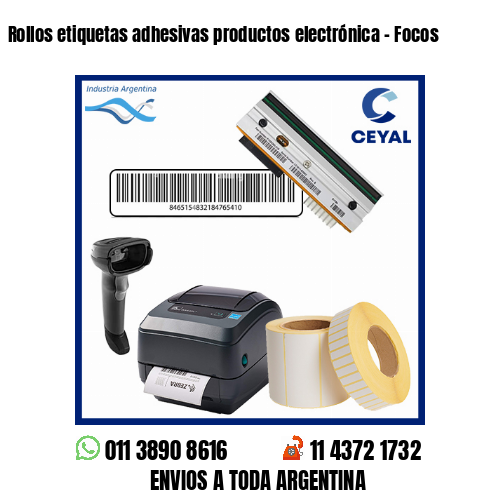 Rollos etiquetas adhesivas productos electrónica – Focos