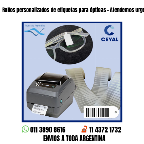 Rollos personalizados de etiquetas para ópticas – Atendemos urgencias!