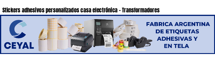 Stickers adhesivos personalizados casa electrónica - Transformadores