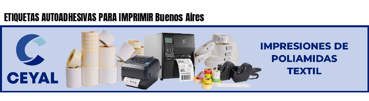 ETIQUETAS AUTOADHESIVAS PARA IMPRIMIR Buenos Aires 