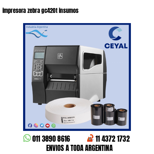 impresora zebra gc420t insumos