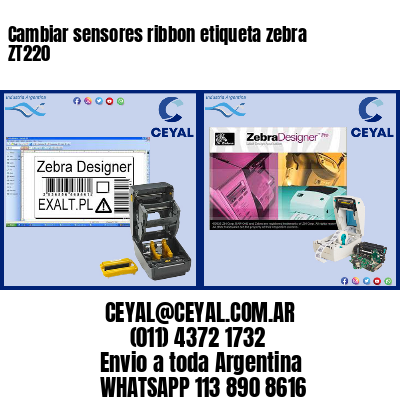 Cambiar sensores ribbon etiqueta zebra ZT220