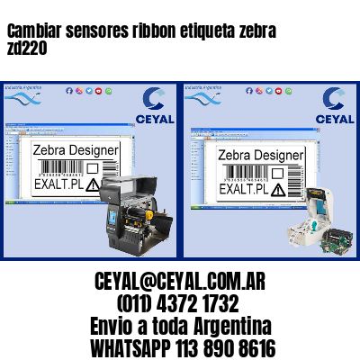 Cambiar sensores ribbon etiqueta zebra zd220