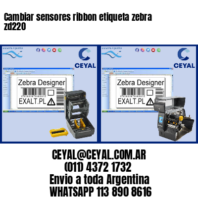 Cambiar sensores ribbon etiqueta zebra zd220