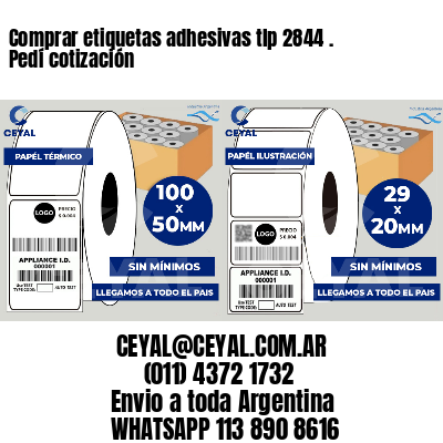 Comprar etiquetas adhesivas tlp 2844 . Pedí cotización