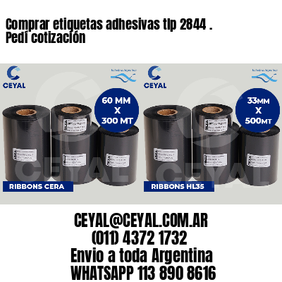 Comprar etiquetas adhesivas tlp 2844 . Pedí cotización