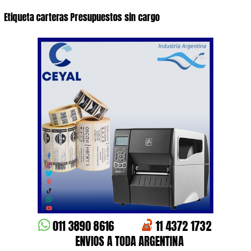Etiqueta carteras Presupuestos sin cargo