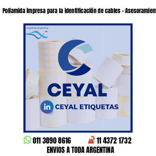 Poliamida impresa para la identificación de cables - Asesoramiento ONLINE