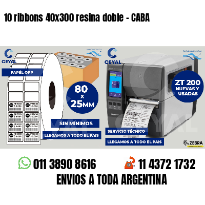 10 ribbons 40x300 resina doble - CABA