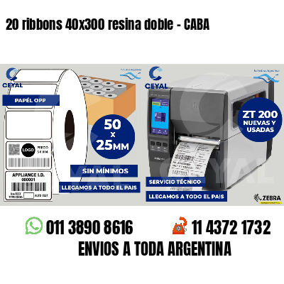 20 ribbons 40x300 resina doble - CABA