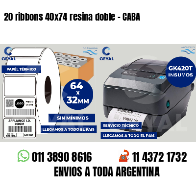 20 ribbons 40x74 resina doble - CABA
