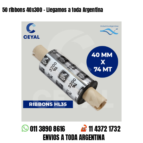 50 ribbons 40×300 – Llegamos a toda Argentina