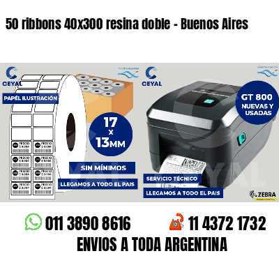 50 ribbons 40x300 resina doble - Buenos Aires
