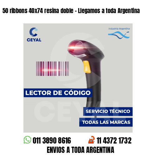 50 ribbons 40x74 resina doble - Llegamos a toda Argentina