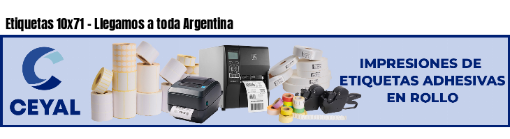 Etiquetas 10x71 - Llegamos a toda Argentina