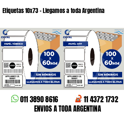 Etiquetas 10x73 - Llegamos a toda Argentina