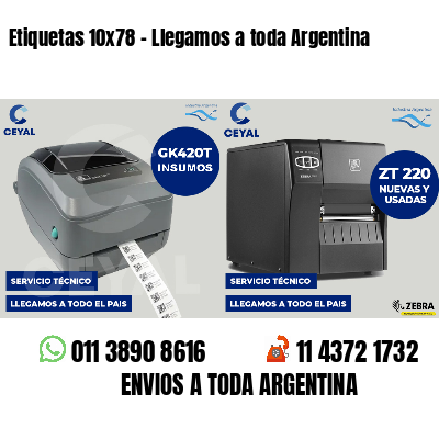 Etiquetas 10x78 - Llegamos a toda Argentina
