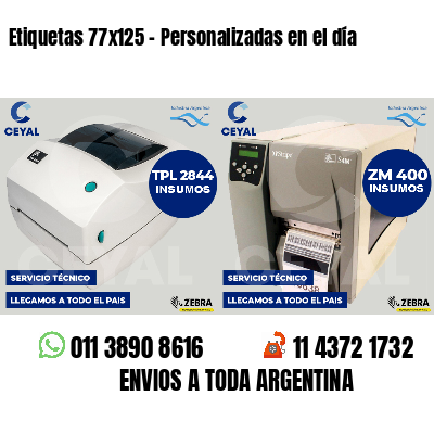 Etiquetas 77x125 - Personalizadas en el día