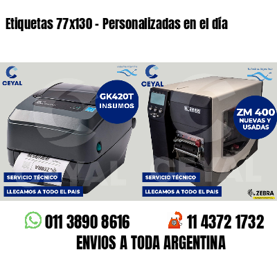 Etiquetas 77x130 - Personalizadas en el día