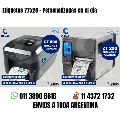 Etiquetas 77x20 - Personalizadas en el día