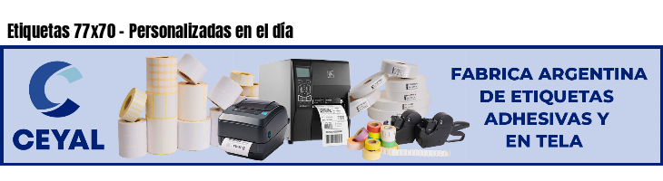 Etiquetas 77x70 - Personalizadas en el día
