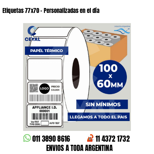 Etiquetas 77×70 – Personalizadas en el día