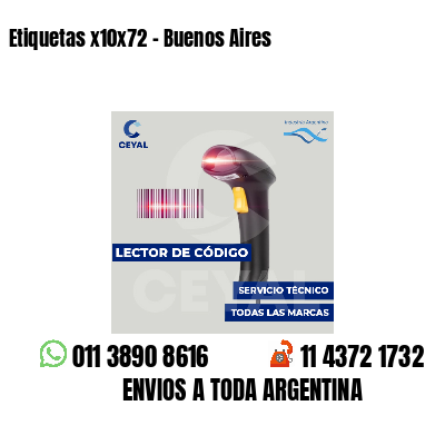 Etiquetas x10x72 - Buenos Aires