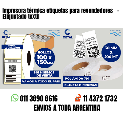 Impresora térmica etiquetas para revendedores   - Etiquetado textil