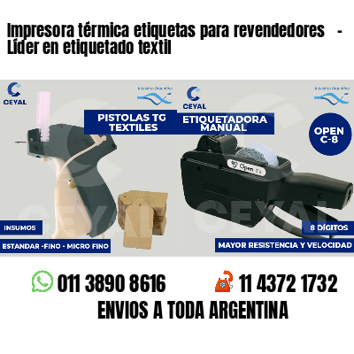 Impresora térmica etiquetas para revendedores   - Líder en etiquetado textil