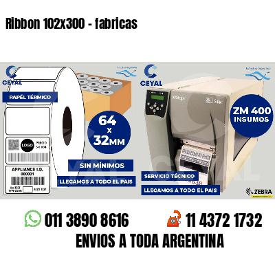 Ribbon 102x300 - fabricas