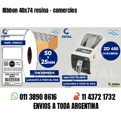 Ribbon 40x74 resina - comercios