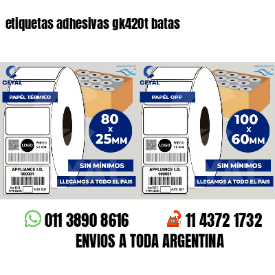 etiquetas adhesivas gk420t batas