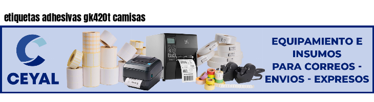 etiquetas adhesivas gk420t camisas