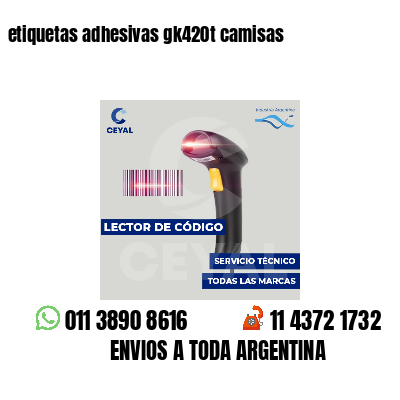 etiquetas adhesivas gk420t camisas