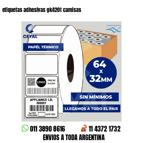 etiquetas adhesivas gk420t camisas