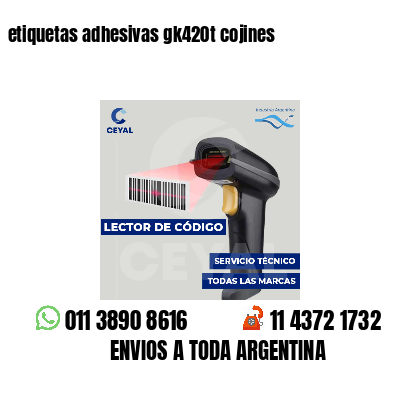 etiquetas adhesivas gk420t cojines