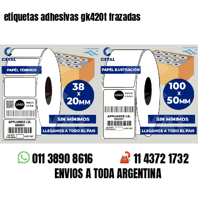 etiquetas adhesivas gk420t frazadas