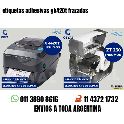 etiquetas adhesivas gk420t frazadas