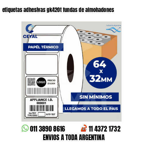 etiquetas adhesivas gk420t fundas de almohadones