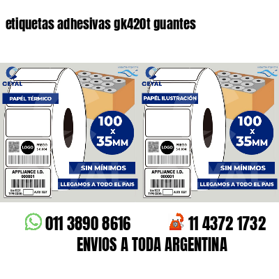 etiquetas adhesivas gk420t guantes