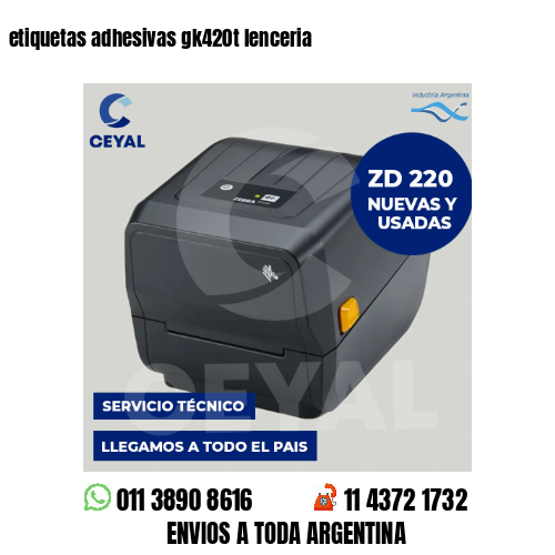 etiquetas adhesivas gk420t lenceria