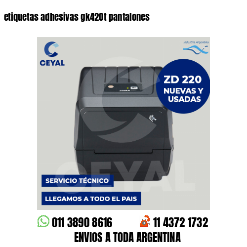 etiquetas adhesivas gk420t pantalones