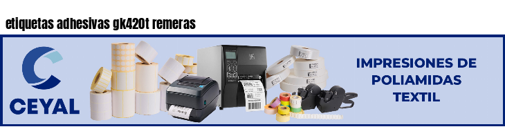 etiquetas adhesivas gk420t remeras