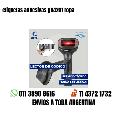 etiquetas adhesivas gk420t ropa