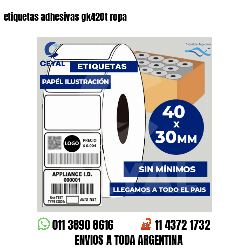 etiquetas adhesivas gk420t ropa
